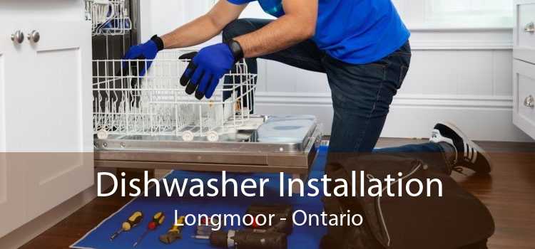 Dishwasher Installation Longmoor - Ontario
