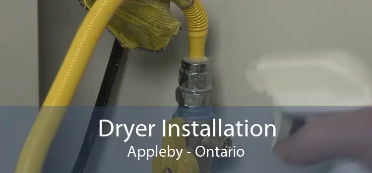 Dryer Installation Appleby - Ontario