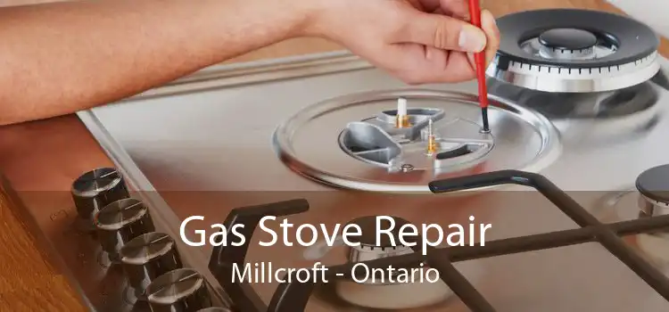 Gas Stove Repair Millcroft - Ontario