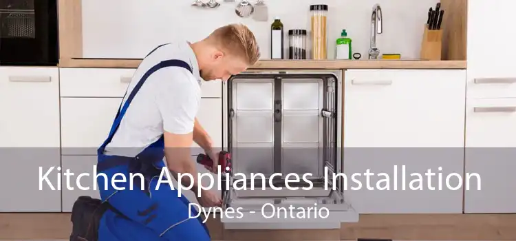 Kitchen Appliances Installation Dynes - Ontario