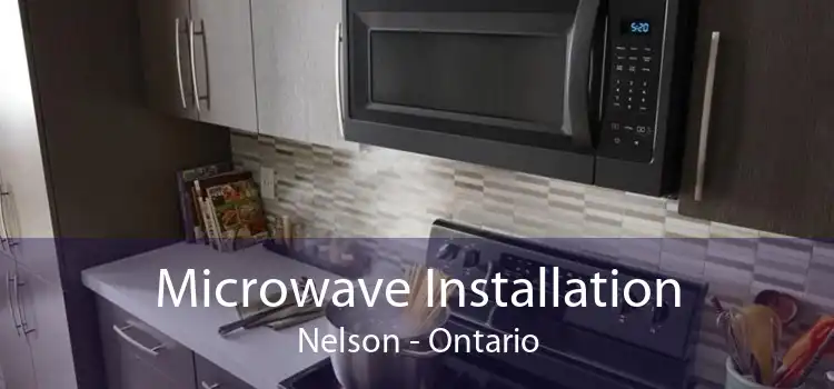 Microwave Installation Nelson - Ontario