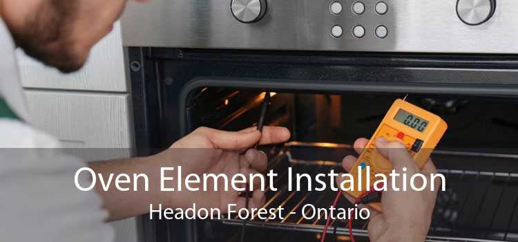 Oven Element Installation Headon Forest - Ontario