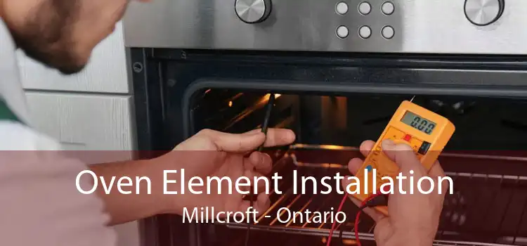 Oven Element Installation Millcroft - Ontario