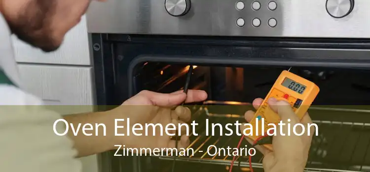 Oven Element Installation Zimmerman - Ontario