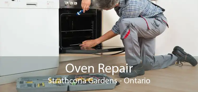 Oven Repair Strathcona Gardens - Ontario