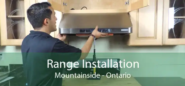 Range Installation Mountainside - Ontario
