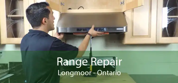 Range Repair Longmoor - Ontario