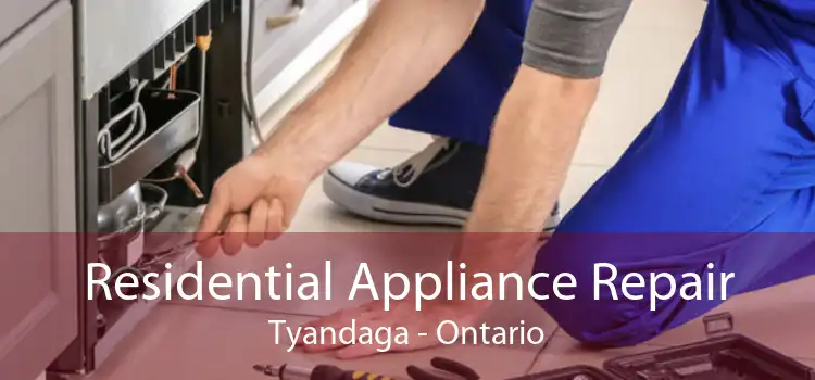 Residential Appliance Repair Tyandaga - Ontario