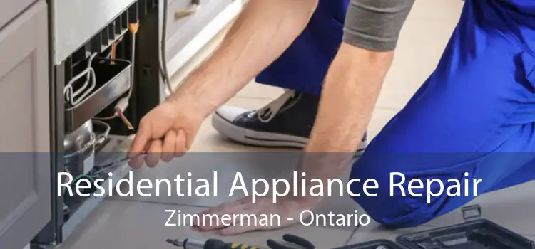 Residential Appliance Repair Zimmerman - Ontario