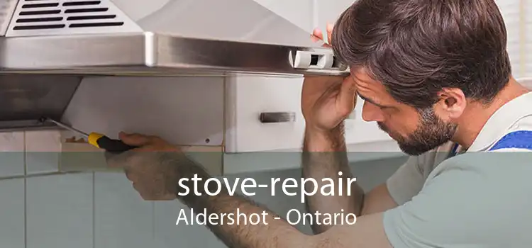 stove-repair Aldershot - Ontario