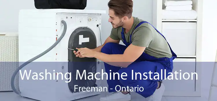 Washing Machine Installation Freeman - Ontario