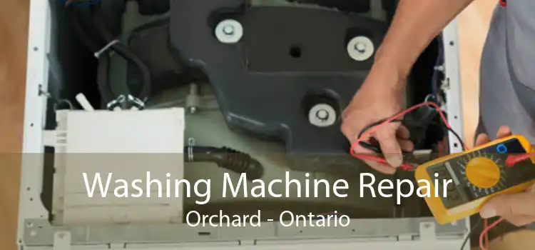 Washing Machine Repair Orchard - Ontario